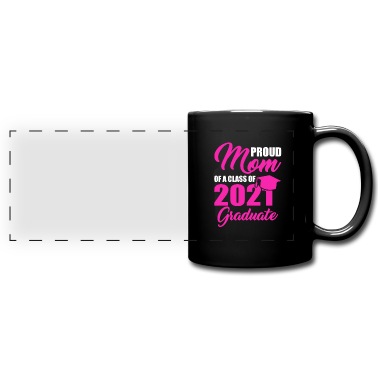 Abschluss Tasse - Klasse von 2021 Abschluss Mutter 2021 Abschluss
