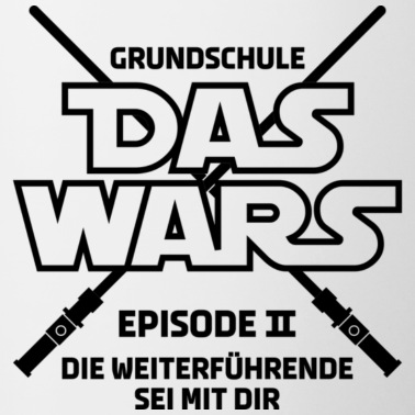 Abschluss Tasse - Star War Das Wars Schule Abschluss
