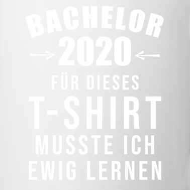 Abschluss Tasse - Bachelor Abschluss Lernen Studium