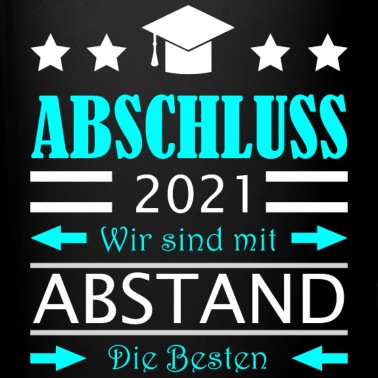 Abschluss Tasse - Abschluss 2021