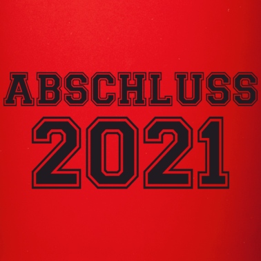 Abschluss Tasse - Abschluss 2021