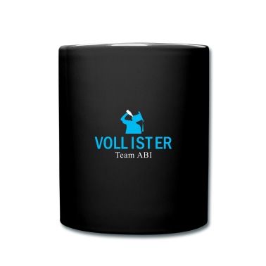 Abschluss Tasse - VOLLISTER - TEAM ABI ABSCHLUSS SHIRT