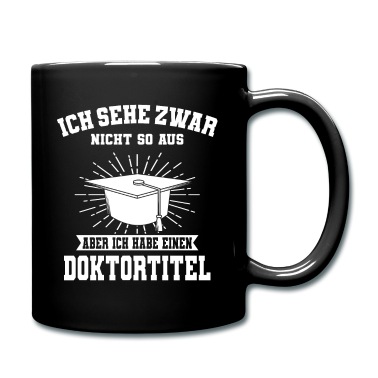 Abschluss Tasse - Doktortitel Promotion Geschenk Abschluss Spruch