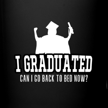Abschluss Tasse - Abschluss Motto | graduation - design
