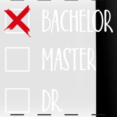 Abschluss Tasse - Bachelor Master Dr Abschluss Geschenk