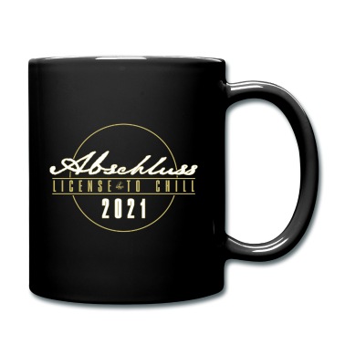 Abschluss Tasse - Abschluss 2021 – License to chill