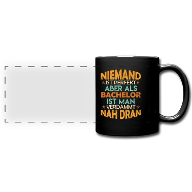 Abschluss Tasse - Lustiger Bachelor Abschluss Geschenk Spruch