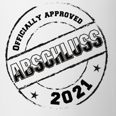 Abschluss Tasse - Abschluss approved 2021