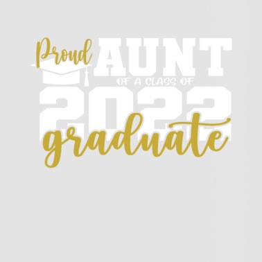 Abschluss Tasse - Proud Aunt Stolze Tante Abschluss 2022