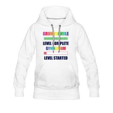 Grundschule Hoodie - Grundschule Level Complete Gymnasium Level Started