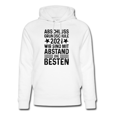 Grundschule Hoodie - Grundschule Abschluss 2021 Mit Abstand die Besten