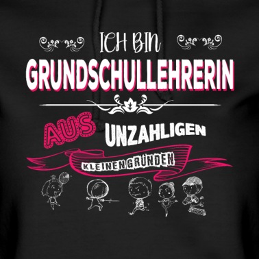 Grundschule Hoodie - Grundschullehrerin Grundschul Lehrerin Geschenk