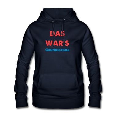 Grundschule Hoodie - Das wars Grundschule