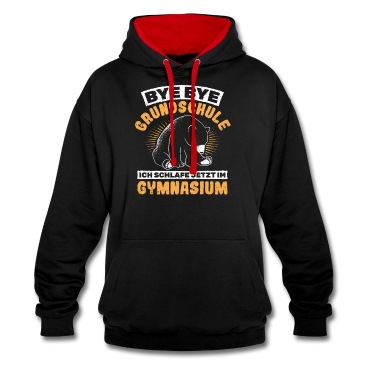 Grundschule Hoodie - BYE BYE GRUNDSCHULE ICH SCHLAFE JETZT IM GYMNASIUM