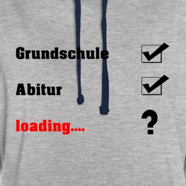 Grundschule Hoodie - Grundschule, Abitur, loading...