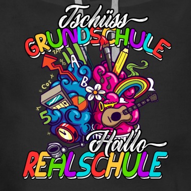 Grundschule Hoodie - Tschüss Grundschule Hallo Realschule Geschenkidee
