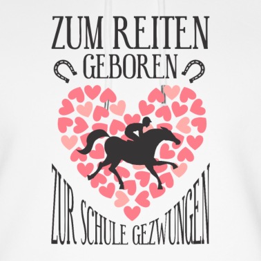 Grundschule Hoodie - Grundschule Pferd Reiten Herz Schulzwang Geschenk