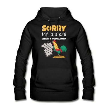 Grundschule Hoodie - Huhn Hat Meine Hausaufgaben Gegessen Geschenkidee
