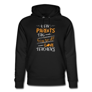 Grundschule Hoodie - Dear Parents Tag you're it Love Teachers