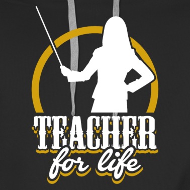 Grundschule Hoodie - Teacher for Life Lehrer fürs Leben Geschenk