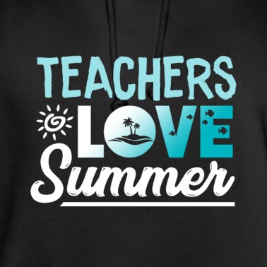 Grundschule Hoodie - Teachers love Sumer Lehrer lieben Sommer Spruch