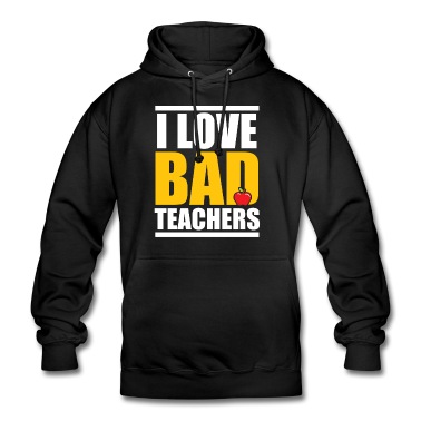 Grundschule Hoodie - I Love Bad Teachers Böse Lehrer Geschenk Spruch
