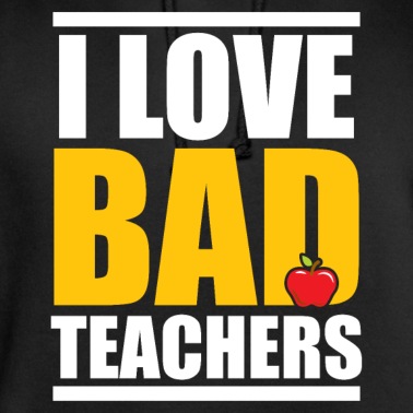 Grundschule Hoodie - I Love Bad Teachers Böse Lehrer Geschenk Spruch