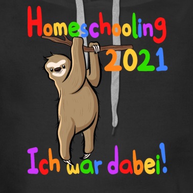 Grundschule Hoodie - Homeschooling 2021 Ich war dabei Distanzunterricht