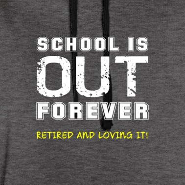 Grundschule Hoodie - Die Schule ist im Ruhestand und liebt es Lehrer