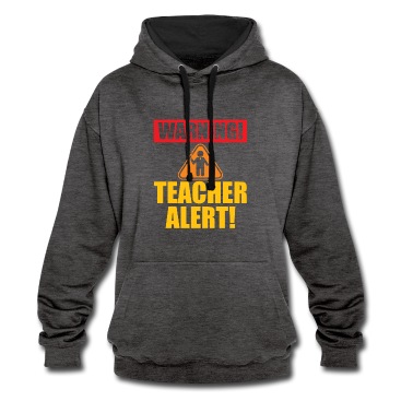 Grundschule Hoodie - Warning Teacher Alert Achtung Lehrer Alarm
