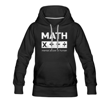 Grundschule Hoodie - Math mental abuse to human I Mathe Mathelehrer