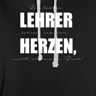 Grundschule Hoodie - Die besten Lehrer lehren aus dem Herzen
