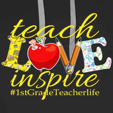 Grundschule Hoodie - teach love inspire 1stGradeTeacherlife