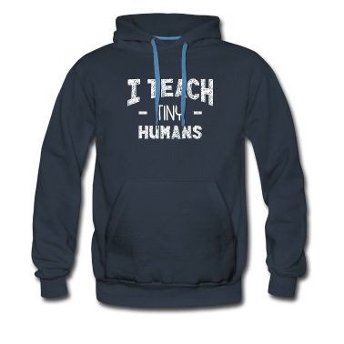 Grundschule Hoodie - I Teach Tiny Humans Lustiger Lehrer Spruch