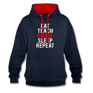 Grundschule Hoodie - Eat Teach Sleep Drink Repeat