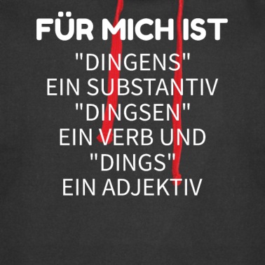 Grundschule Hoodie - Für Mich Ist Dingens Grammatik Deutschlehrer