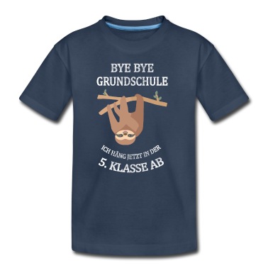 Grundschule T-Shirt - Bye Bye Grundschule ich häng jetzt in der 5 Klasse