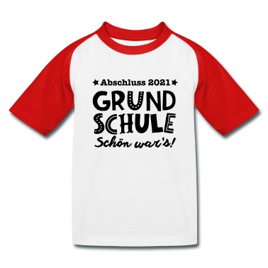 Grundschule T-Shirt - Grundschule Schön wars!