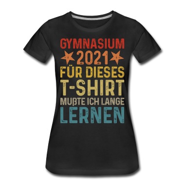 Grundschule T-Shirt - Grundschule Abschluss 2021 Gymnasium 2021 T-Shirt