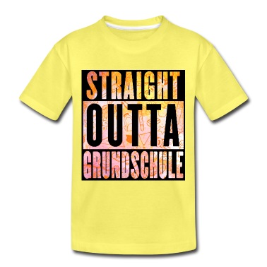 Grundschule T-Shirt - FCUKFACE STRAIGHT OUTTA GRUNDSCHULE - BACKBLA GIRL