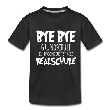 Grundschule T-Shirt - Bye Bye Grundschule Ich Rocke Jetzt Die Realschule