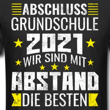 Grundschule T-Shirt - Abschluss Grundschule 2021