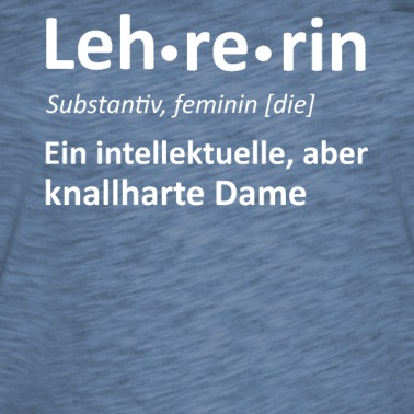 Grundschule T-Shirt - Lehrerin Definition Lehrer Grundschule Geschenk