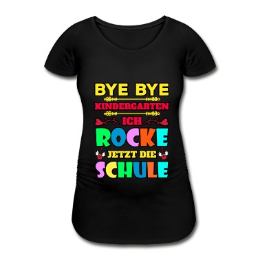 Grundschule T-Shirt - Bye Bye Kindergarten Ich Rocke Jetzt Die Schule