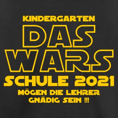 Grundschule T-Shirt - Kindergarten - DAS WARS - Schule 2021 - Star - War