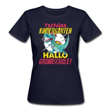 Grundschule T-Shirt - Tschüss Kindergarten hallo Grundschule Schulanfang