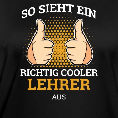 Grundschule T-Shirt - Schule So sieht ein richtig cooler Lehrer aus