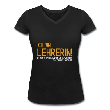 Grundschule T-Shirt - Lustiger Spruch Ich bin Lehrerin für Lehrer