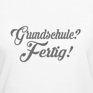 Grundschule T-Shirt - Abi, Abschluss, Matura | Design