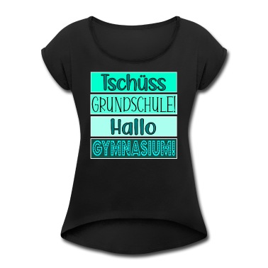 Grundschule T-Shirt - Tschüss Grundschule Hallo Gymnasium FÜNFTKLÄSSLER